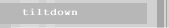 tiltdown
