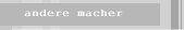 andere macher